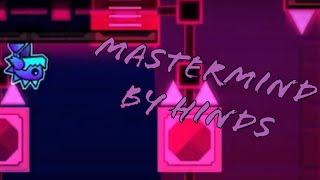 Mastermind by Hinds (Insane Demon) - Geometry Dash | Cranium XII