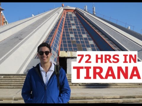 72 hours in Tirana, Albania