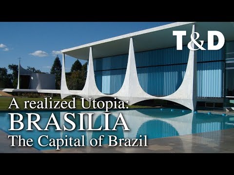 Brasilia, A Realized Utopia. Video Guide To The Capital Of Brazil 🇧🇷 Travel & Discover