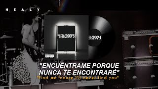 The 1975 - She Way Out [Traducido al español - Inglés]