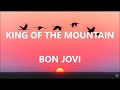 Bon Jovi - King Of The Mountain (Official Lyric Video)