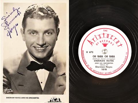 Chi Baba Chi Baba - Sherman Hayes - 1947