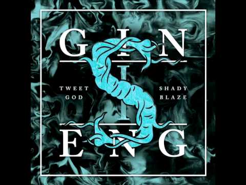 TWEET GOD Ft SHADY BLAZE - #GINSENG (Prod. by NAG & REDRAY) #BEEST #GREENOVA #TOD