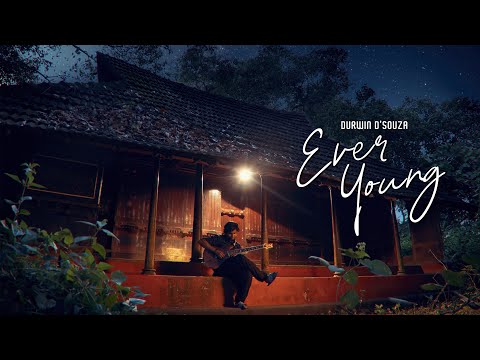 DURWIN D'SOUZA | EVER YOUNG (Official Music Video)