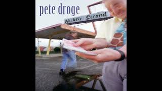 Pete Droge "Straylin Street"  (My Tip)