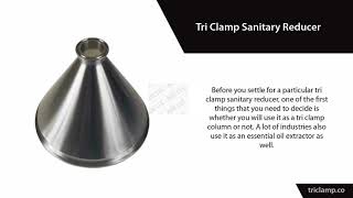 Tri Clamp Sanitary Reducer – The Must Know Facts Before Buying!