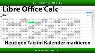 Heutigen Tag im Kalender markieren (LibreOffice Calc)