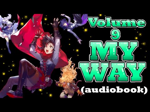RWBY Volume 9 Rewrite: Audio Book