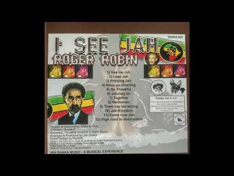 Roger Robin - Praising Jah - Jah Shaka Music LP I See Jah 2006