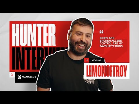 YesWeHack Hunter Interviews – #15 lemonoftroy: “IDORs & broken access control are my favourite bugs”