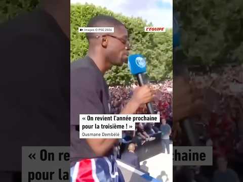⭐⭐⭐ Ousmane Dembélé : "On revient l’année prochaine pour la troisième !" #psg #championsleague