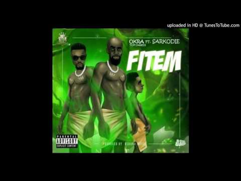 Okra Tom Dawidi x Sarkodie – Fitem (Prod By Nshona Muzik)