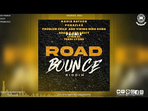 Road Bounce Riddim Promix 2023 Soca  - Nadia Batson | Problem Child & More | Samwick “Swick B” Bruce