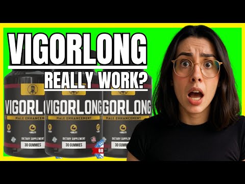 VigorLong Amazon - VigorLong Supplement - VigorLong Pills