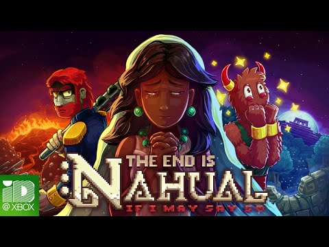 Trailer de The end is nahual: If I may say so