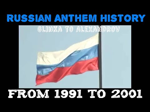 Russian Anthem History from 1991 to 2001 "Glinka to Alexandrov"