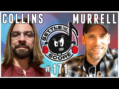 Settle the Score #171 with Adam Collins and Dan Murrell