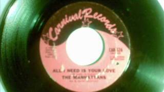 The Manhattans-All I need is your love