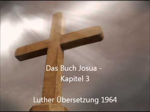 Das Buch Josua - Kapitel 3 [LuÜ]