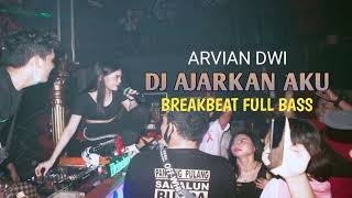 Download lagu DJ AJARKAN AKU || ARVIAN DWI || BREAKBEAT REMIX VIRAL TIKTOK 2022 @DJEMHA31 mp3