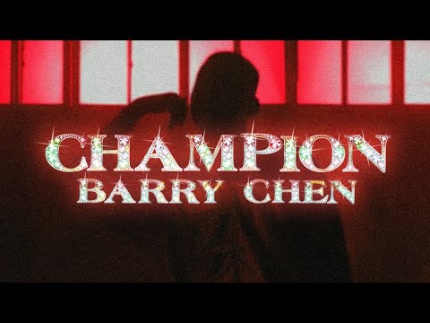 陳柏銓 Barry Chen 【冠軍 Champion】Official Music Video