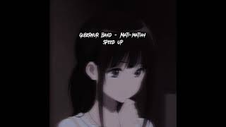 Download lagu FTV song | Gubernur Band - Mati-matian // speed up mp3