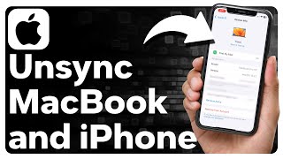 How To Unsync MacBook From iPhone
