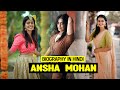 Ansha Mohan Biography Lifestyle Age Mohanlal Family Boyfriend Instagram Film Career