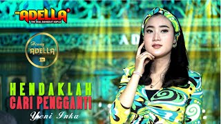 Download lagu HENDAKLAH CARI PENGGANTI KOPLO | KARAOKE | ADELLA mp3