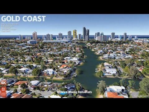 [4k] Get to Know Gold Coast In 9 Minutes - GoogleEarth | Gold Coast | Queensland | Australia