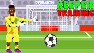 Rematch Goalkeeper Training