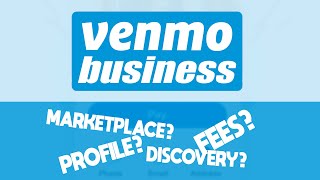 Venmo for Business Purposes 2021 - New Fees & Business Profile