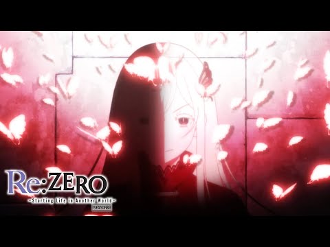 Re:ZERO -Starting Life in Another World- Season 2 - Ending | Memento