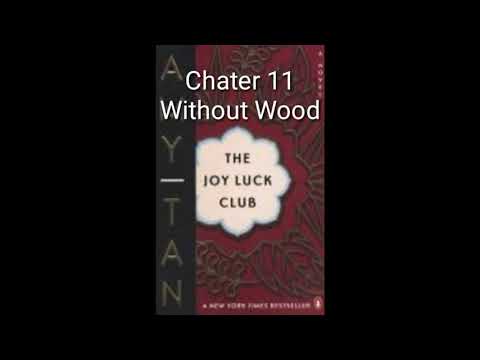 Joy Luck Club - Chapter 11. Without Wood (audiobook)