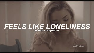Sabrina Carpenter - Feels Like Loneliness (Traducida al español)