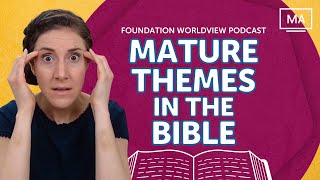 Explaining Mature Themes in the Bible to Kids