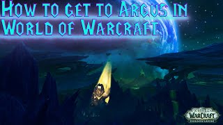 How to Get to Argus in World of Warcraft