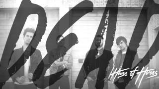 House of Heroes - Dead