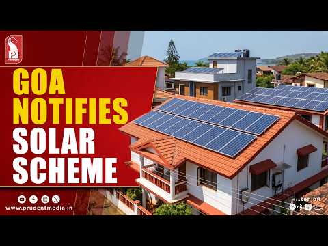 Goa Targets 65 MW Rooftop Solar Capacity Under New Scheme