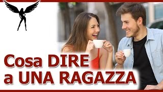 Cosa dire a una donna per conoscerla