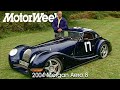 2004 Morgan Aero 8 Retro Review