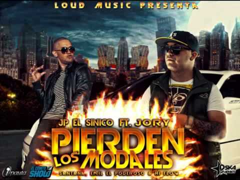 JP El Sinico, Jory   Pierden Los Modales   New ReGgaTon 2011