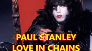 KISS PAUL STANLEY LOVE IN CHAINS KARAOKE