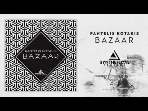 Pantelis Kotakis - Bazaar [Synthetical Records]