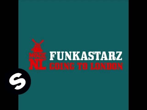 Funkastarz - Going To London (Original Mix)