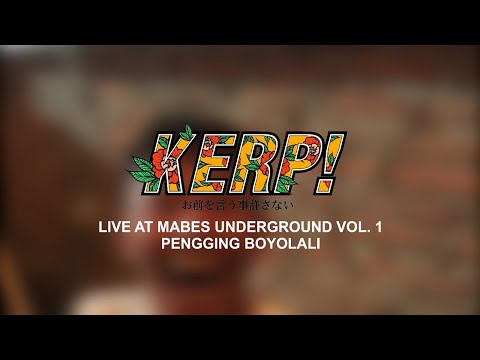 KERP! live at Mabes Underground Vol  #1
