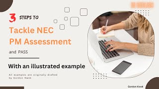 NEC Few Minutes | 3 Steps to tackle NEC PM Accreditation Assessment | and Pass | Gordon Kwok