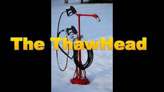 The ThawHead