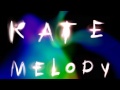 K.Melody - Зажигаем вместе с Kate Melody 