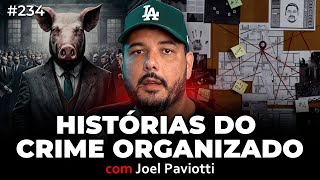 JOEL PAVIOTTI (ICONOGRAFIA DA HISTÓRIA) - Irmãos Dias Podcast #234